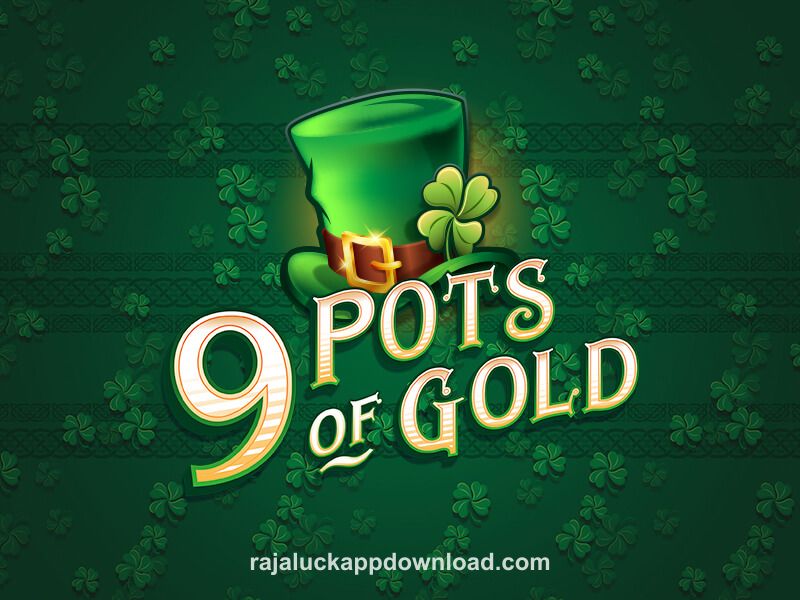 9 Pots of Gold Game Preview